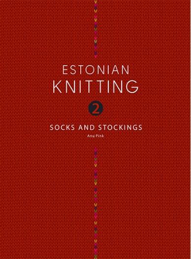 ESTONIAN KNITTING 2. SOCKS AND STOCKINGS, book